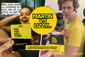 A lockdown love story... Martin VS Lizzy