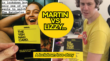 A lockdown love story... Martin VS Lizzy